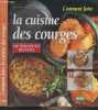 "La cuisine des courges, 100 délicieuses recettes - ""Comment faire""". Prades Jean-Baptiste et Nicole