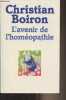 L'avenir de l'homéopathie. Boiron Christian