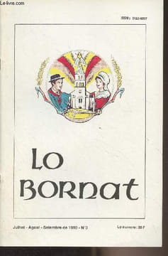 Lo Bornat - n° 3 julhet, agost, setembre de 1990 - La Felibrejada de Tivièr - Paraula d'ome, De Natura comblada - A Nostro Lenguo - La cata e la vaca ...