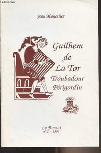 Lo Bornat - n°2 - 1991 : Guilhem de La Tor, troubadour Périgordin