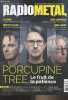 Radio Metal N&deg;10 mai juil. 2022 - Porcupine Tree, le fruit de la patience - Klone : l'apr&egrave;s Grand Voyage se dessine - Septicflesh : le sens du ...