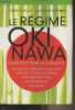 Le régime Okinawa, passeport pour la longévité. Dufour Anne/Wittner Laurence