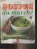 Soupes du marché. Bell Annie