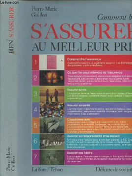 "Comment bien s'assurer au meilleur prix - ""Défense de vos intérêts"" livre III". Guillon Pierre-Marie