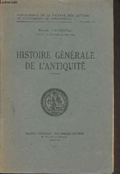 "Histoire générale de l'antiquité - ""Publications de la faculté des lettres de l'université de Strasbourg"" fasc. 102". Cavaignac Eugène