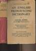 An English Pronouncing Dictionary, containing 56,300 words in international phonetic transcription - 10th edition. Jones Daniel