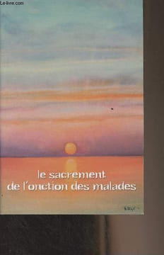 Le sacrement de l'onction des malades. Don Pietro Marchetti