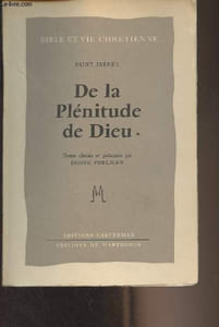 "De la Plénitude de Dieu - ""Bible et vie chrétienne"""