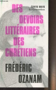"Des devoirs littéraires des chrétiens - ""Ecrits brefs"""