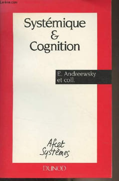 "Systémique & Cognition - ""Afcet Systèmes""". Andreewsky Evelyne