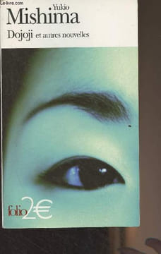 "Dojoji et autres nouvelles - ""Folio"" n°3629". Mishima Yukio