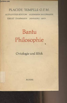 Bantu-philosophie - Ontologie und ethik. Placide Tempels