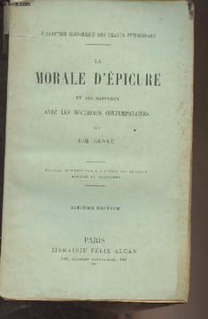 "La morale d'Epicure et ses rapports avec les doctrines contemporaines - ""Collection historique des grands philosophes"" 6e édition". Guyau J.-M.