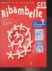 "Ribambelle - Livret d'entraînement à la lecture 1 - ""Maîtrise de la langue, CE1, Cycle 2""". Collectif