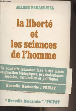 "La liberté et les sciences de l'homme - ""Nouvelle recherche""". Parain-Vial Jeanne