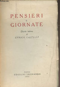 "Pensieri e giornate - Diario intimo de Enrico Castelli - ""L'esperienza morale"" n°1"