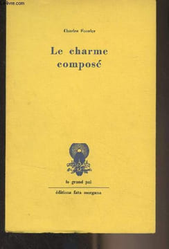 "Le charme composé - ""Le grand pal""". Fourier Charles