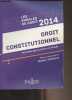 Les annales du droit 2014 - Droit constitutionnel, méthodologie et sujets corrigés. Verpeaux Michel