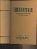 Eucharistia, encyclopédie populaire sur l'Eucharistie. Collectif