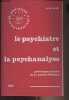 "Le Pyschiatre et la Psychanalyse - Problèmes actuels de la psychothérapie - ""Horizons de la psychologie""". Palem R.-M.