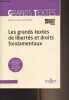 Grands textes de libertés et droits fondamentaux. Soldini David