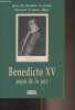 Benedicto XV, papa de la paz. Schenk Sanchis J.E./Carcel Orti Vicente