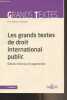"Les grands textes de droit international public - ""Grands textes"" 9e édition". Dupuy P.-M./Kerbrat Y.