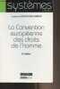 "La Convention européenne des droits de l'homme - ""Systèmes, coursl"" 2e édition". Burgorgue-Larsen Laurence