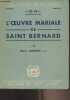 "L'oeuvre mariale de Saint Bernard - ""Les cahiers de la vierge"" n°13-14 mars 1936". Aubron Pierre