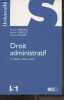 "Droit administratif - 16e édition 2018-2019 - ""Université""". Chrétien P./Chifflot N./Tourbe M.