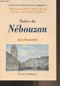 "Notice du Nébouzan - Collection ""Monographies des villes et villages de France"""