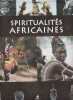 Soul of Africa / Spiritualités africaines. Christoph H./Matzel M./Schiemann P.