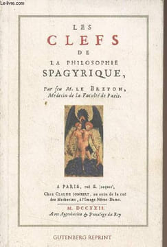 Les clefs de la philosophie spagyrique - précédé de La vie est-elle un magnétisme ? Paris 1713. Le Brethon J.-B.