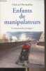 Enfants de manipulateurs - Comment les protéger ?. Petitcollin Christel