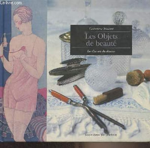 Les objets de beauté - Les carnets du chineur