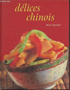 Délices chinois, bon appétit