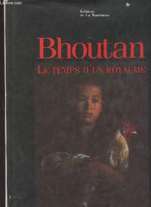 Bhoutan, le temps d'un royaume