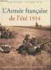 L'armée française de l'été 1914. Ortholan Henri/Verney Jean-Pierre