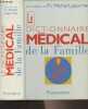 Le dictionnaire médical de la famille. Pr. Leporrier Michel