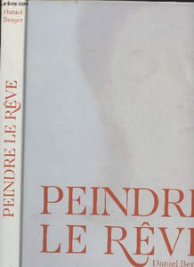 Peindre le rêve - Des rêves bibliques au Surréalisme