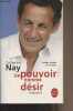 "Un pouvoir nommé désir (biographie) - ""Le livre de poche"" n°30913". Nay Catherine