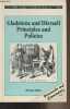 "Gladstone and Disraeli, Principles and Policies - ""Cambridge topics in History""". Willis Michael