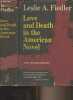 Love and Death in the American Novel (New, revised edition). Fiedler Leslie A.