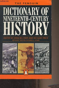 The Penguin Dictionary of Nineteenth-Century History