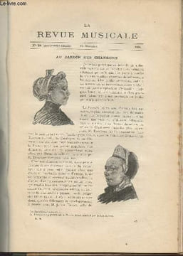 La Revue Musicale- 4e année - N°24, 15 déc. 1904 - Au jardin des chansons (Louis Laloy) - La chanson populaire dans les textes musicaux du moyen âge ...