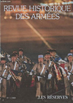 Revue Historique des Armées - N°174/n°1 - 1989 - Les réserves - Les francs archers : un exemple de réserve active - La garde nationale et la politique ...