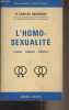 "L'homosexualité (Théorie, clinique, thérapie) - ""Bibliothèque scientifique""". Dr Socarides Charles W.