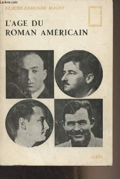 "L'Age du roman américain - ""Pierres vives""". Magny Claude-Edmonde