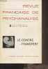 Revue Française de Pyschanalyse - Tome XL mai juin 1976 - 3 - Le contre-transfert : Contre-transfert et rôle en résonance - Contre-transfert et ...