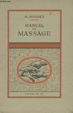 Manuel de massage. Boigey M.